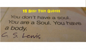 Share This000015 best teen quotes of 2014 Teens are