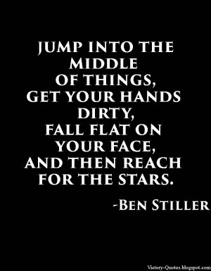 Victory Quotes: Get Your Hands Dirty!