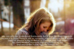 ... of You and Your entire Future to Look forward to. - Author Unknown