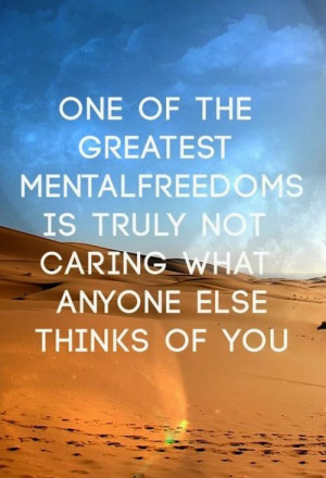 inspirational quote, mental freedom