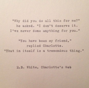Friendship E.B.+White+Quote+Hand+Typed+on+Vinatge+Typewriter+by ...