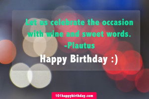 Let Us Celebrate the Occasion with Wine and Sweet Words by Plautus ...