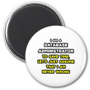 funny_database_administrator_t_shirts_magnet ...