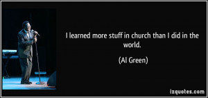 More Al Green Quotes