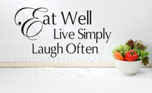 Kitchen Wall Decal Vinyl Quote Eat Well Live Simply Laugh Often