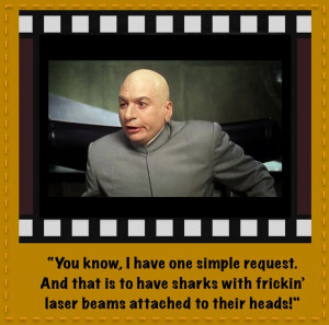 ... Dr. Evil is even more awesome than Powers...him and Scott, Hilarious