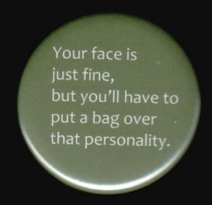 Your Face is Just Fine Quote Note