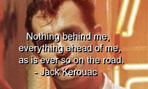 Jack kerouac, quotes, sayings, smart quote, wisdom