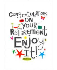 Congratulations On Your Retirement Card More