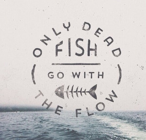 ... popular tags for this image include: fish, dead, flow, true and quote