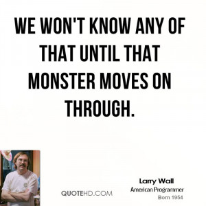 Larry Wall Quotes