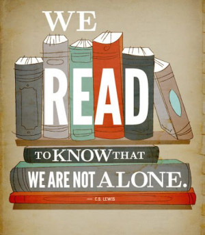 Lewis quote, why we read.