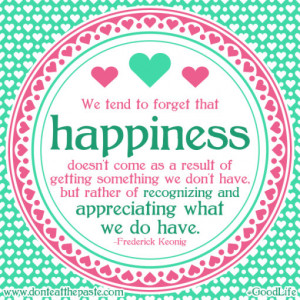 Quotes About Happiness And Life Quote about happiness