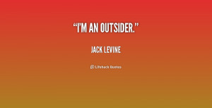 quote-Jack-Levine-im-an-outsider-196264.png