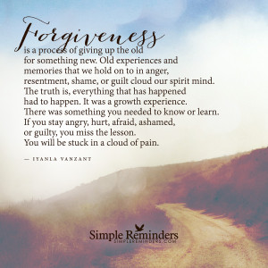 Forgiveness is a process of giving up the old by Iyanla Vanzant with ...
