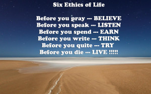 Six Ethics of Life
