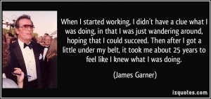 More James Garner Quotes