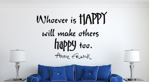 Anne Frank Who ever is Happy... Inspirational Wall Decal Quotes