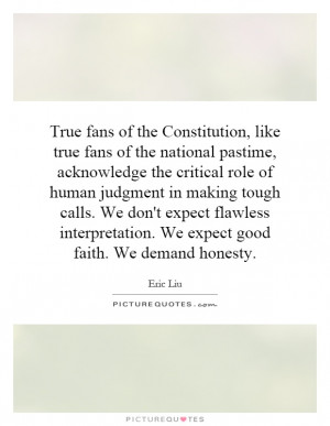 True fans of the Constitution, like true fans of the national pastime ...