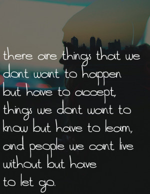 wise, quotes, sayings, quote, let go, happen | Inspirational pictures
