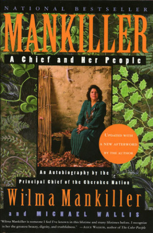 Start by marking “Mankiller: A Chief and Her People” as Want to ...