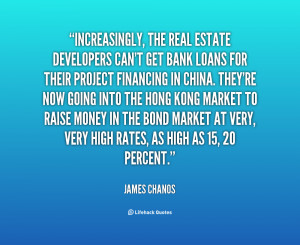 quote James Chanos increasingly the real estate developers cant get