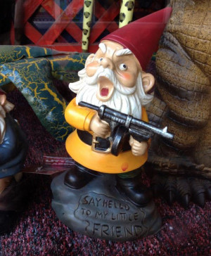 funny-garden-gnome-weapon-Scarface-quote