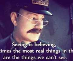 seeing is believing polar express quote