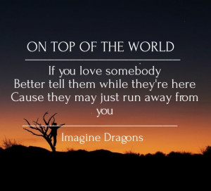 on Top of The World Imagine Dragons Imagine Dragons on Top of