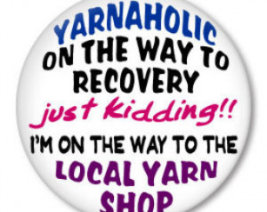 on the way to recovery.. . on the way to local yarn shop - funny ...