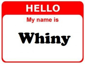 quotes about whiny people