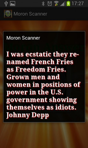 Moron Scanner is funny app includes hundreds of funny moron quotes ...