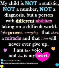 My child is NOT a statistic, NOT a number, NOT a diagnosis, but a ...