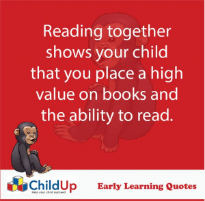 ChildUp Early Learning Quote #149: Reading Together