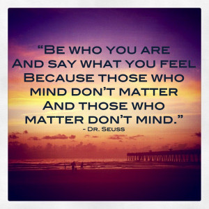 Those Who Mind Don't Matter And Those Who Matter Don't Mind ...