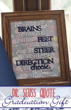 Dr. Seuss Quote Graduation Gift - cut out of vinyl and adhered to the ...