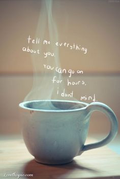 me everything quotes photography drinks coffee quote love love quote ...