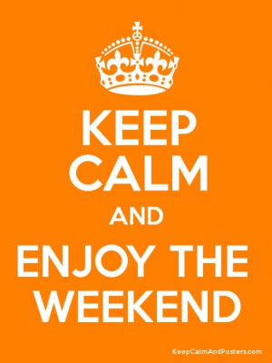 Enjoy the weekend.