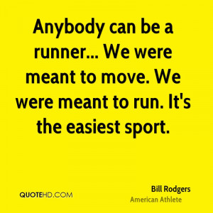 Bill Rodgers Quotes