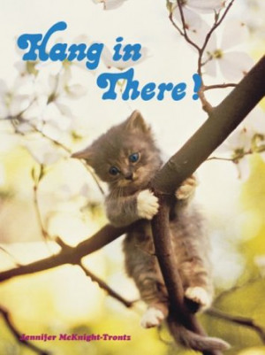 Hang in There! Inspirational Art of the 1970s