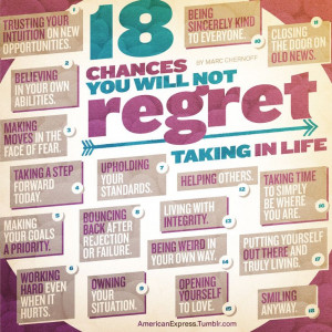 18 Chances You Will Not Regret Taking in Life by Marc Chernoff, Co ...
