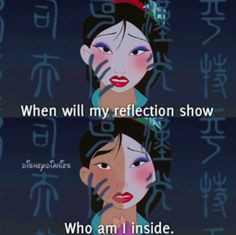 when will my reflection show who i am inside when will my reflection ...