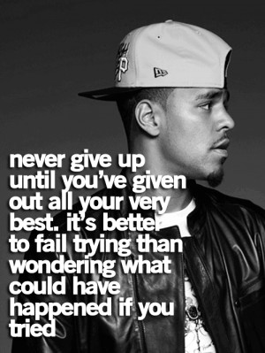 rapper-j-cole-quotes-sayings-never-give-up-cool-quote.png