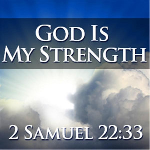 God Is My Strength