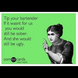 Bartender funny.....hmmmmmmmmmmm