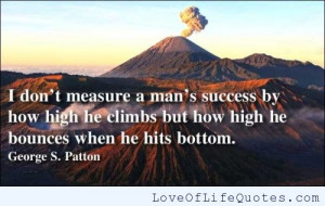 patton jr quote on the measures of a man swami sivananda quote ...