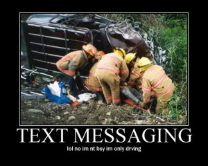 text+messaging+accident+dangerous+www.motivationalpostersonline ...