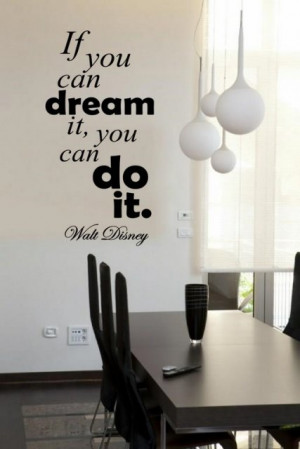 If you can dream...' Walt Disney - Large Wall Quote