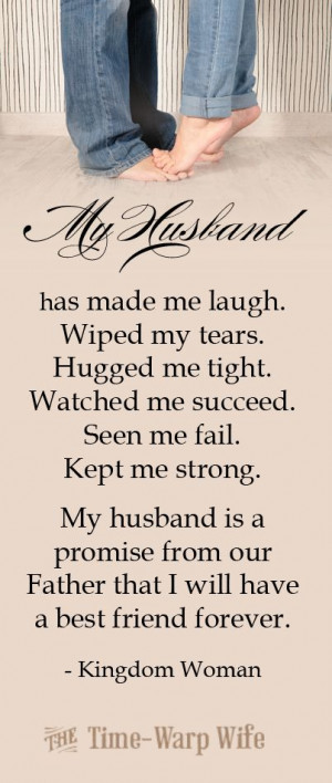 ... Husband Quotes, Friends Forever, My Husband, A Good Husband Quotes