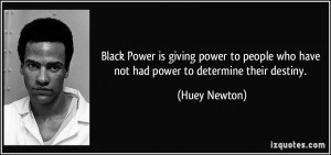 Black Power is giving power to people who have not had power to ...
